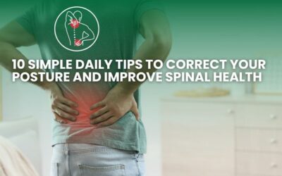 10 Simple Daily Tips to Correct Your Posture and Improve Spinal Health